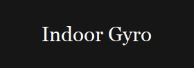 Indoor Gyro